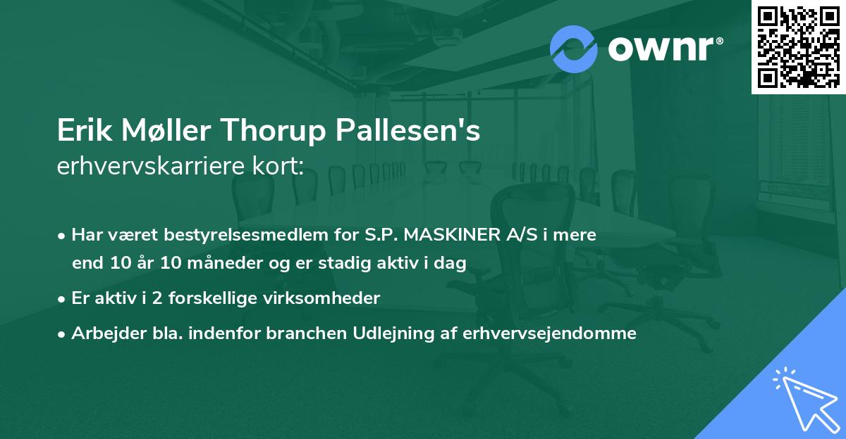 Erik Møller Thorup Pallesen's erhvervskarriere kort