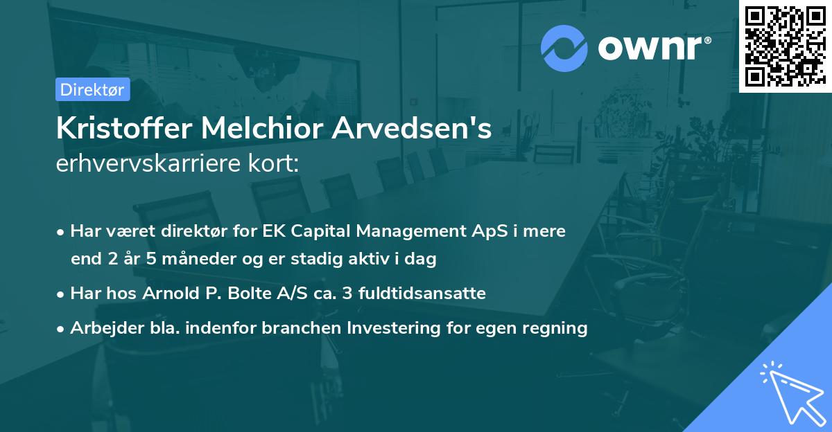 Kristoffer Melchior Arvedsen's erhvervskarriere kort