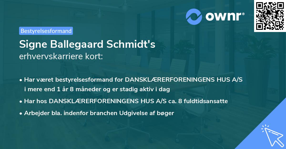 Signe Ballegaard Schmidt's erhvervskarriere kort
