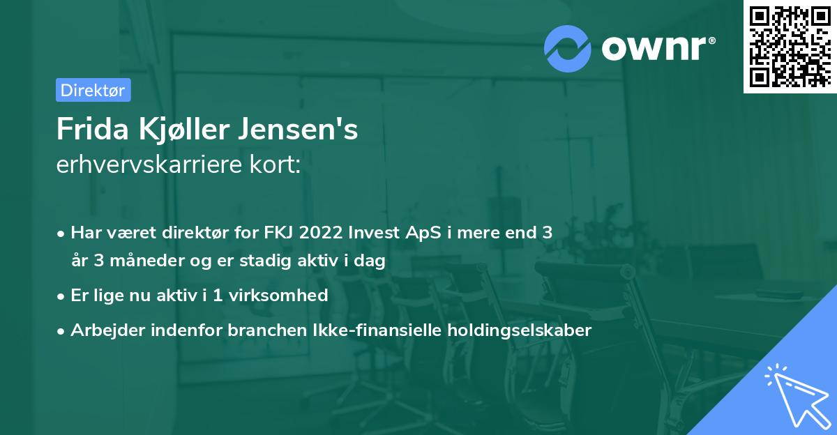 Frida Kjøller Jensen's erhvervskarriere kort
