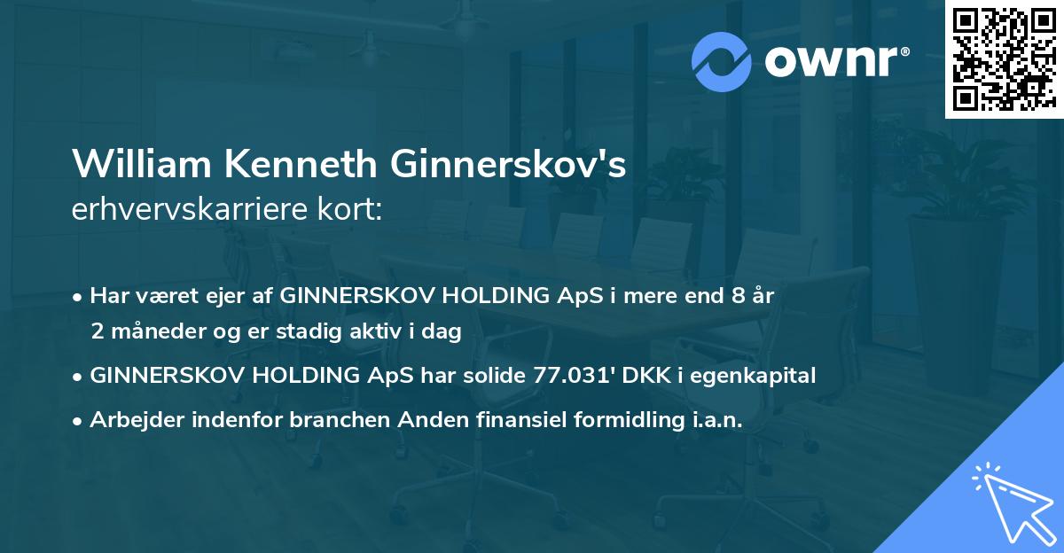 William Kenneth Ginnerskov's erhvervskarriere kort