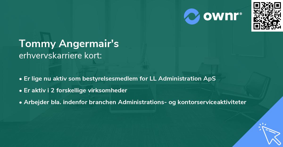 Tommy Angermair's erhvervskarriere kort
