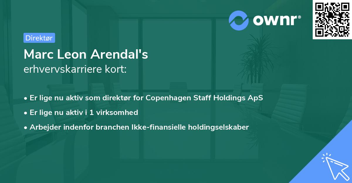 Marc Leon Arendal's erhvervskarriere kort
