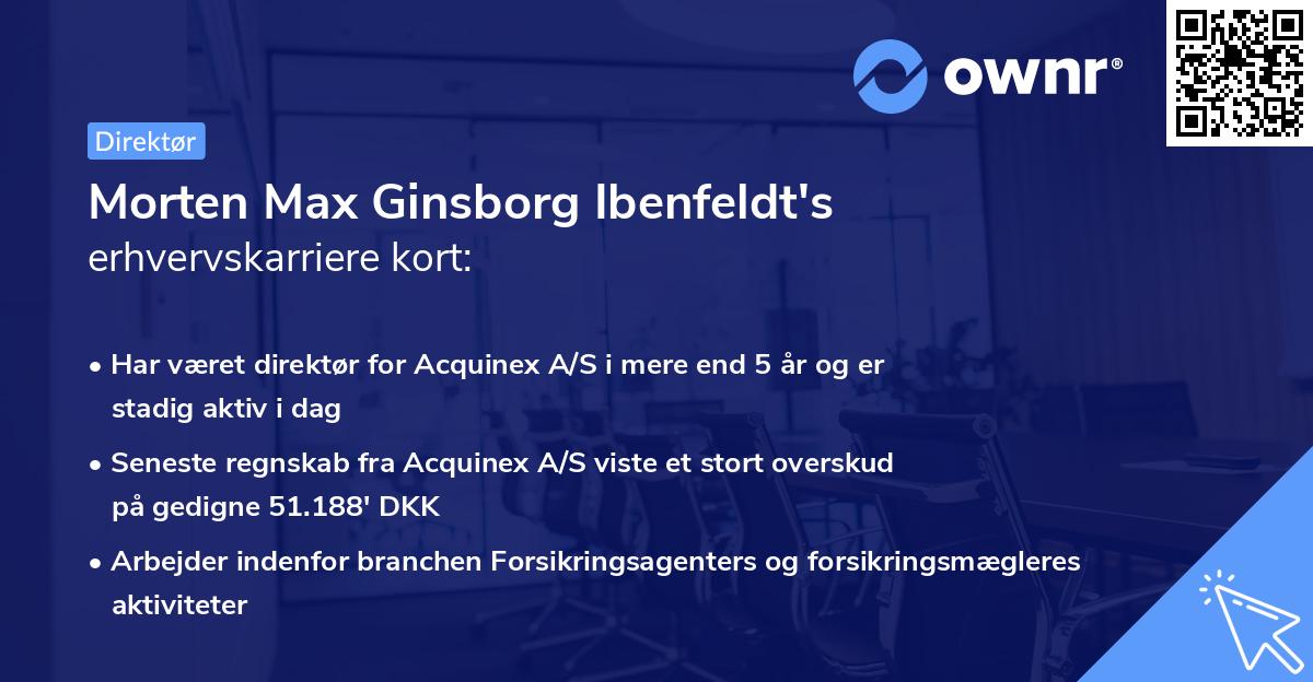 Morten Max Ginsborg Ibenfeldt's erhvervskarriere kort