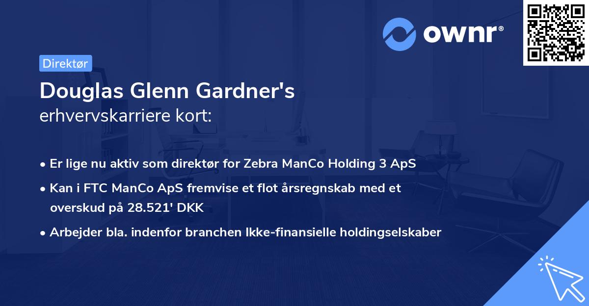 Douglas Glenn Gardner's erhvervskarriere kort