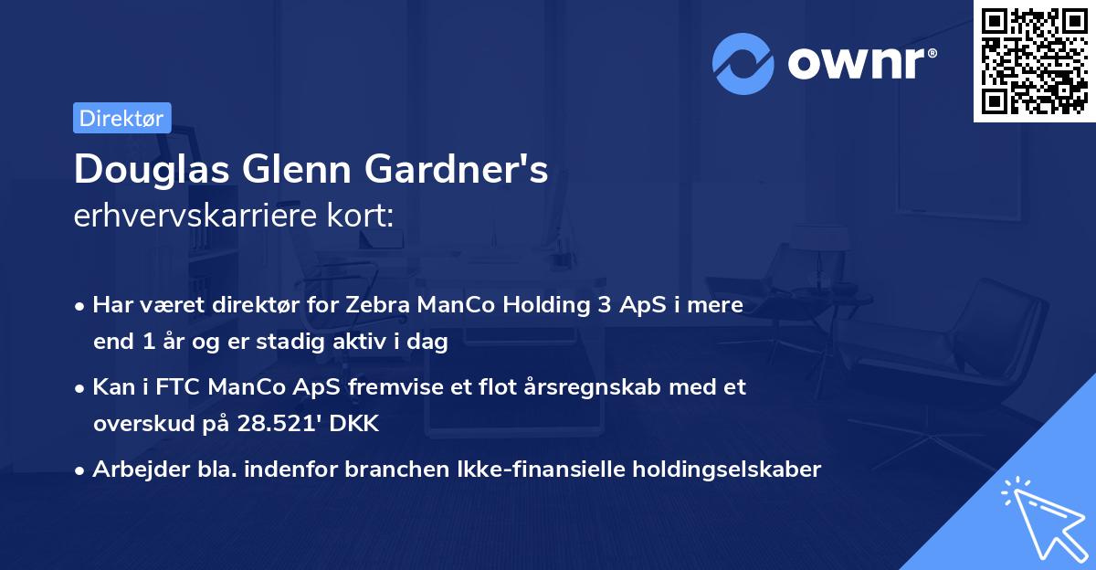 Douglas Glenn Gardner's erhvervskarriere kort