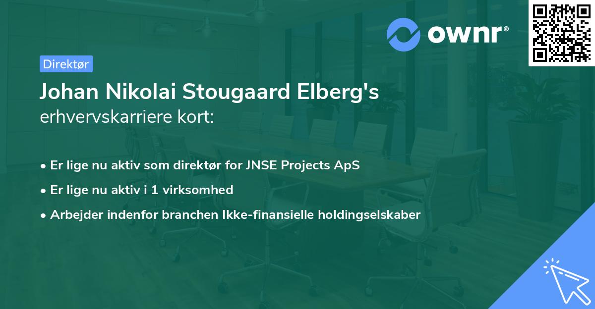 Johan Nikolai Stougaard Elberg's erhvervskarriere kort