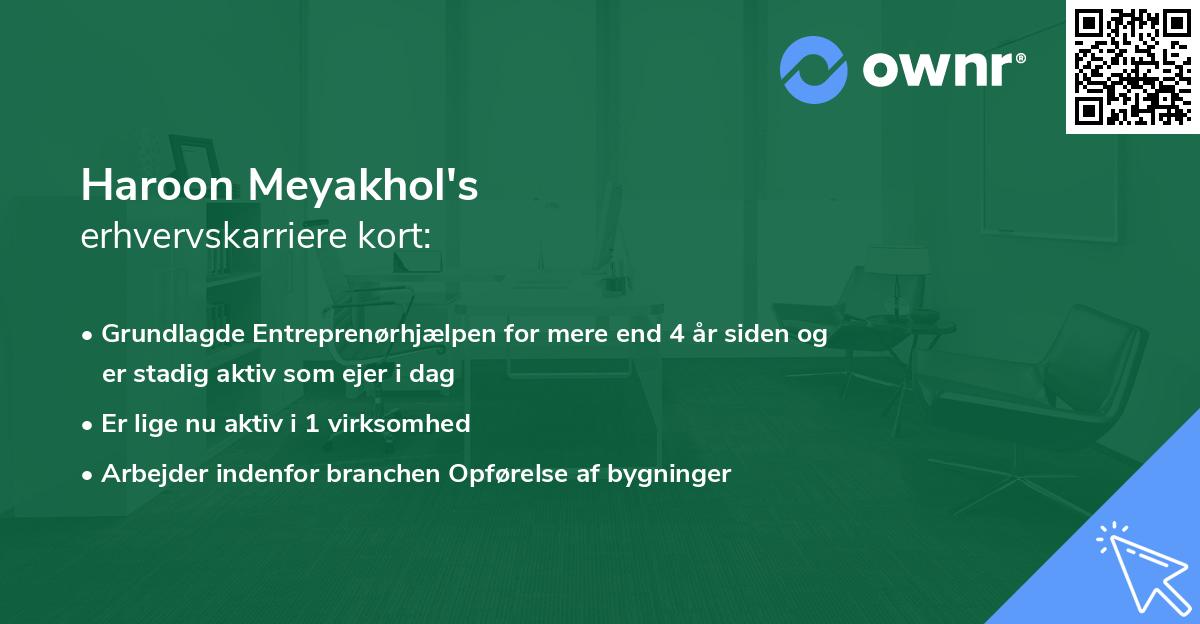 Haroon Meyakhol's erhvervskarriere kort