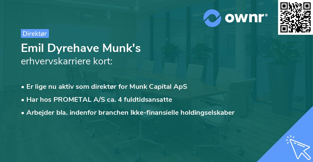 Emil Dyrehave Munk's erhvervskarriere kort