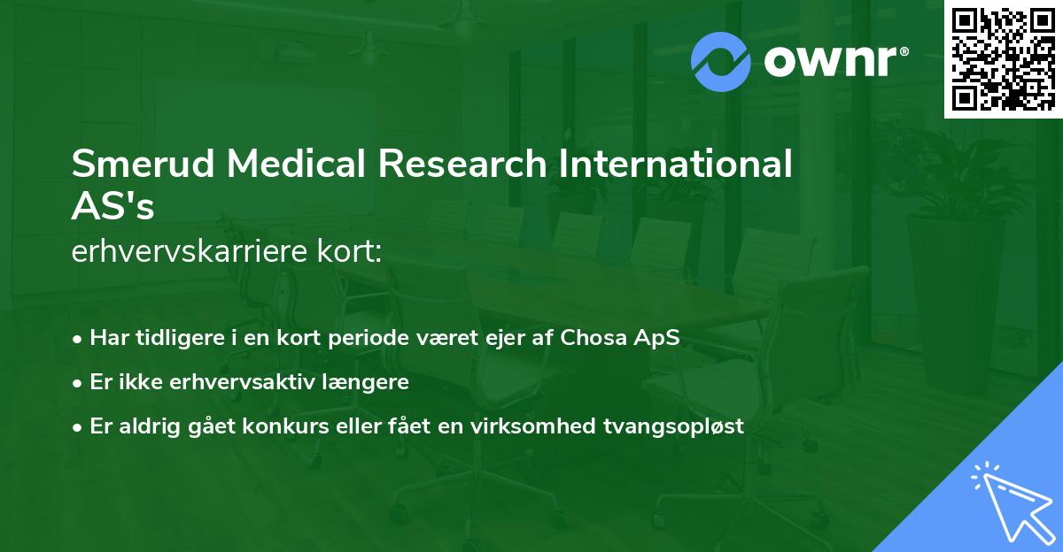 Smerud Medical Research International AS's erhvervskarriere kort