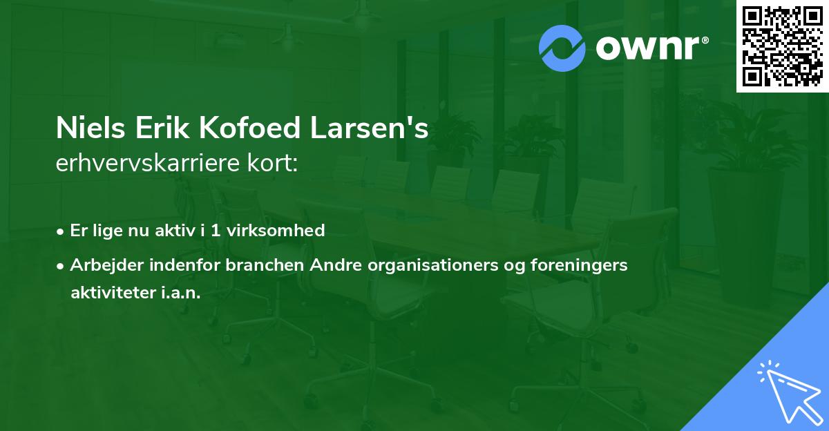 Niels Erik Kofoed Larsen's erhvervskarriere kort