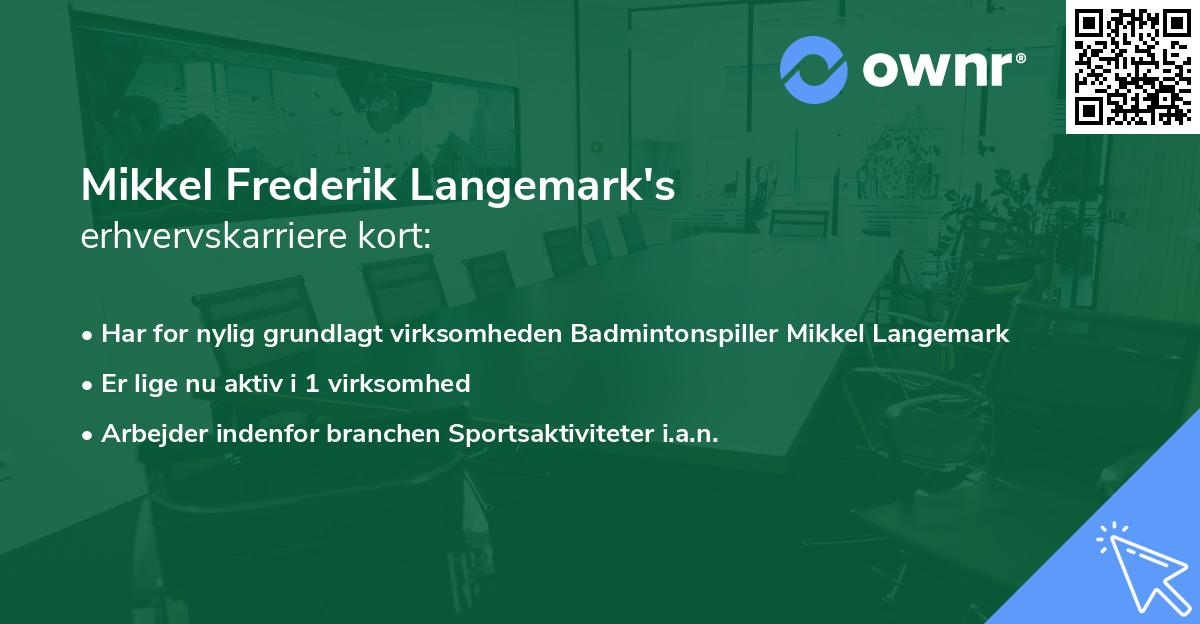 Mikkel Frederik Langemark's erhvervskarriere kort