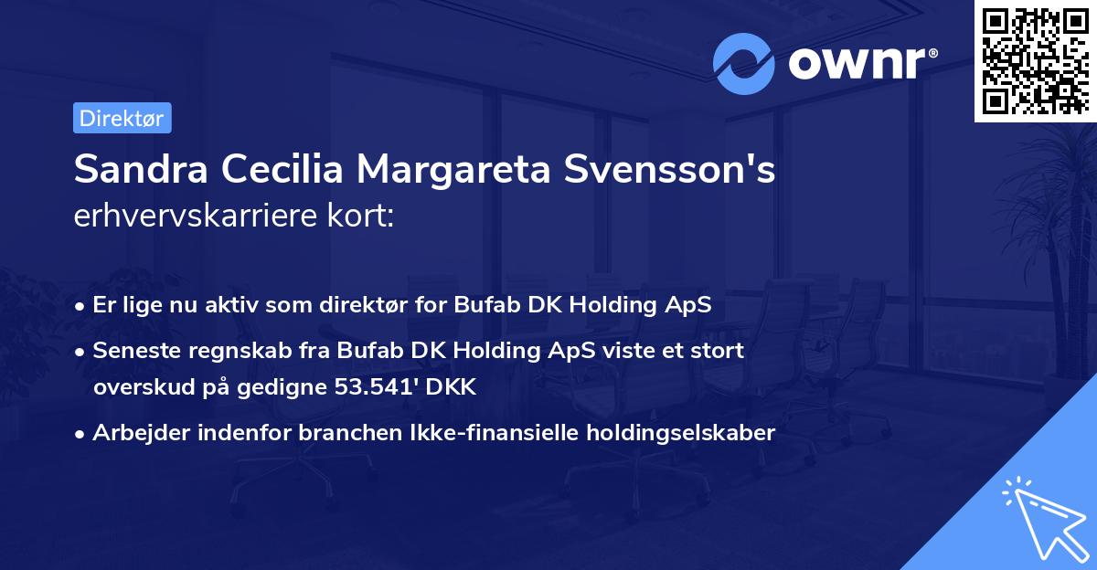 Sandra Cecilia Margareta Svensson's erhvervskarriere kort