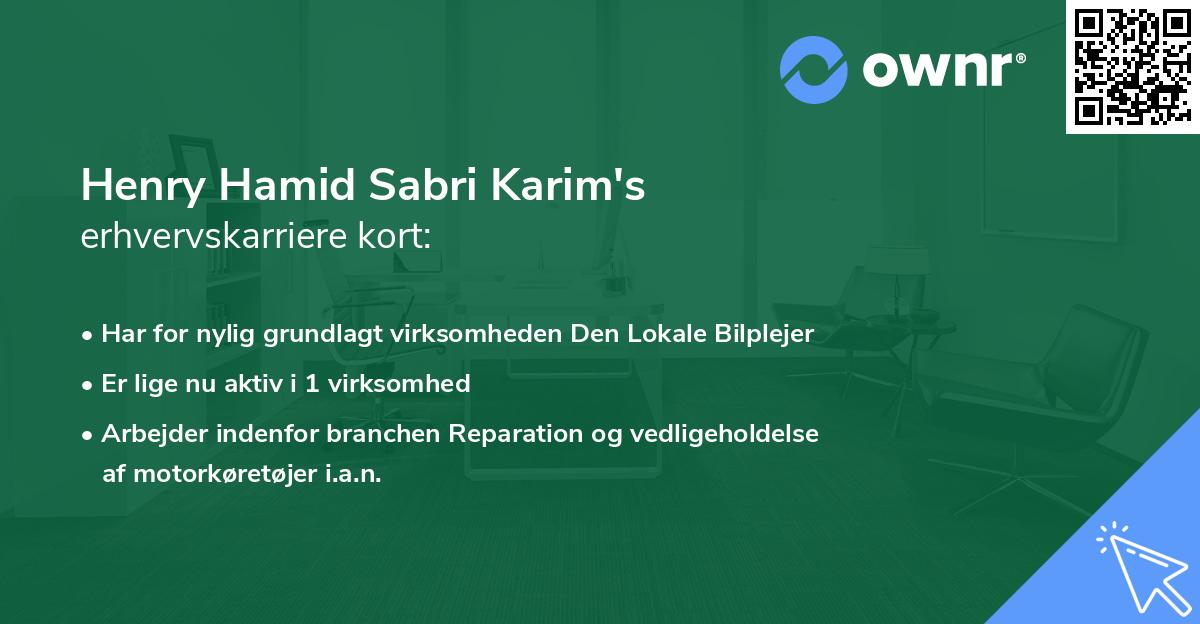 Henry Hamid Sabri Karim's erhvervskarriere kort