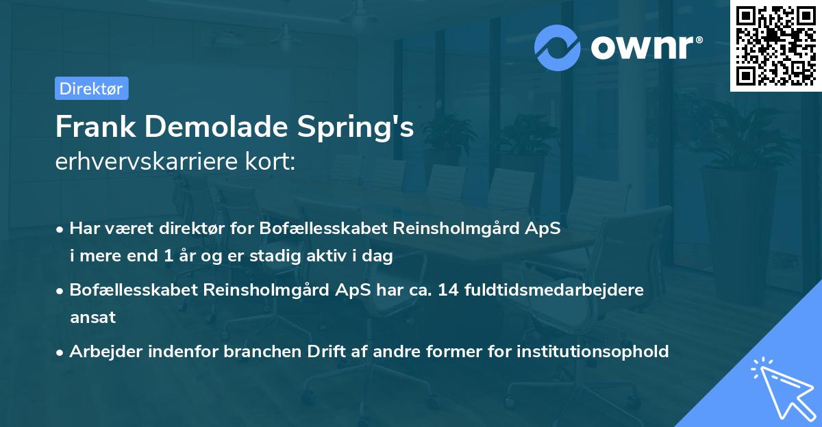 Frank Demolade Spring's erhvervskarriere kort