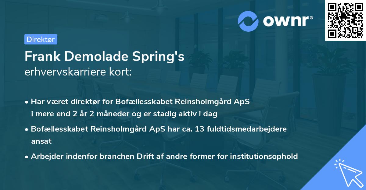 Frank Demolade Spring's erhvervskarriere kort