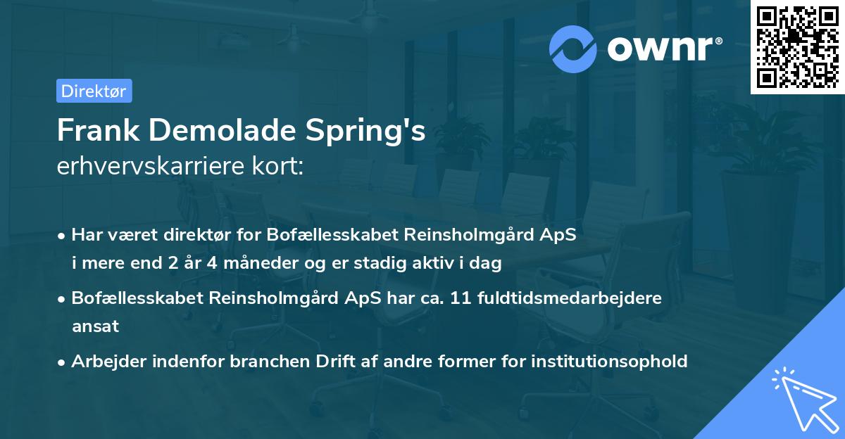 Frank Demolade Spring's erhvervskarriere kort