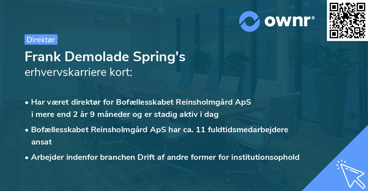 Frank Demolade Spring's erhvervskarriere kort
