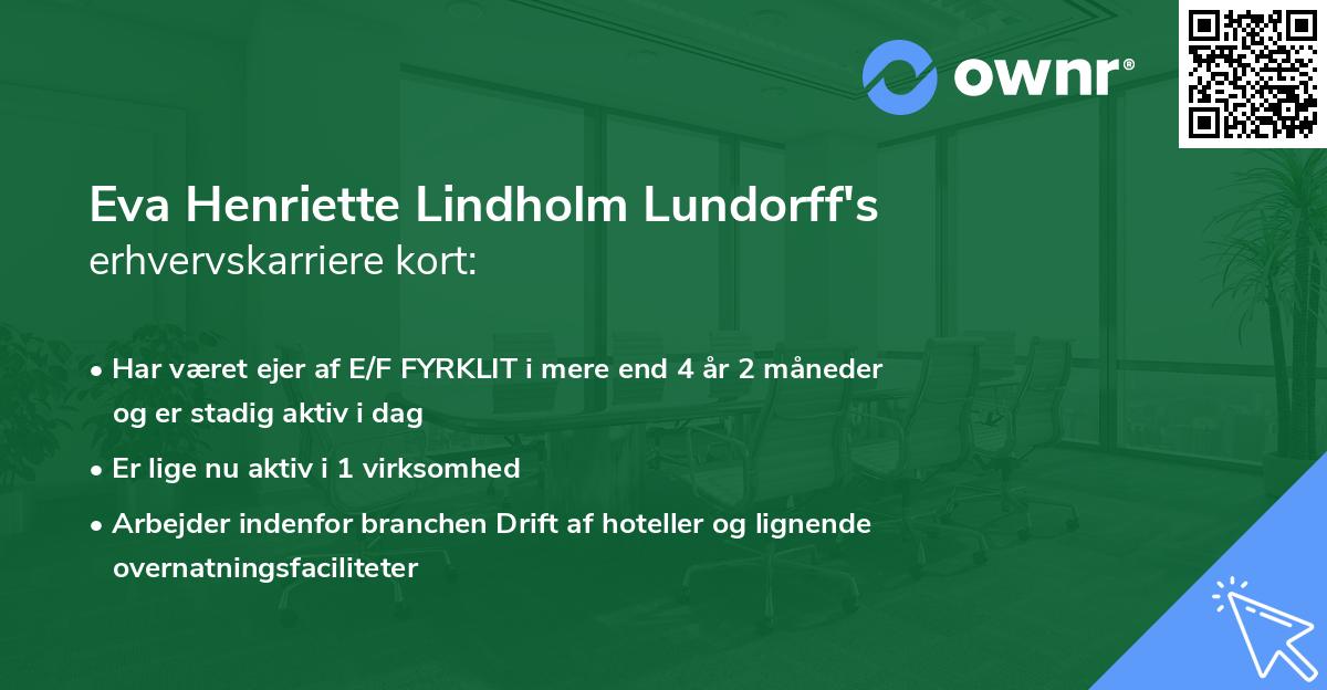 Eva Henriette Lindholm Lundorff's erhvervskarriere kort