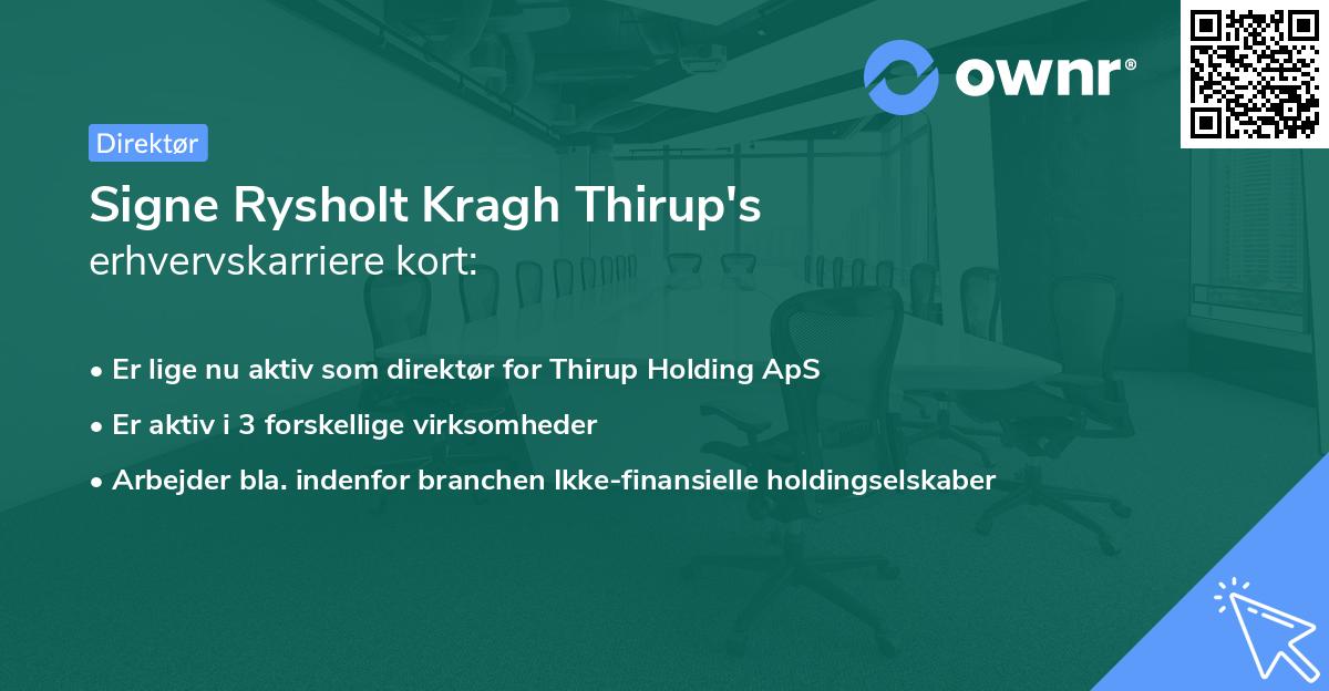 Signe Rysholt Kragh Thirup's erhvervskarriere kort