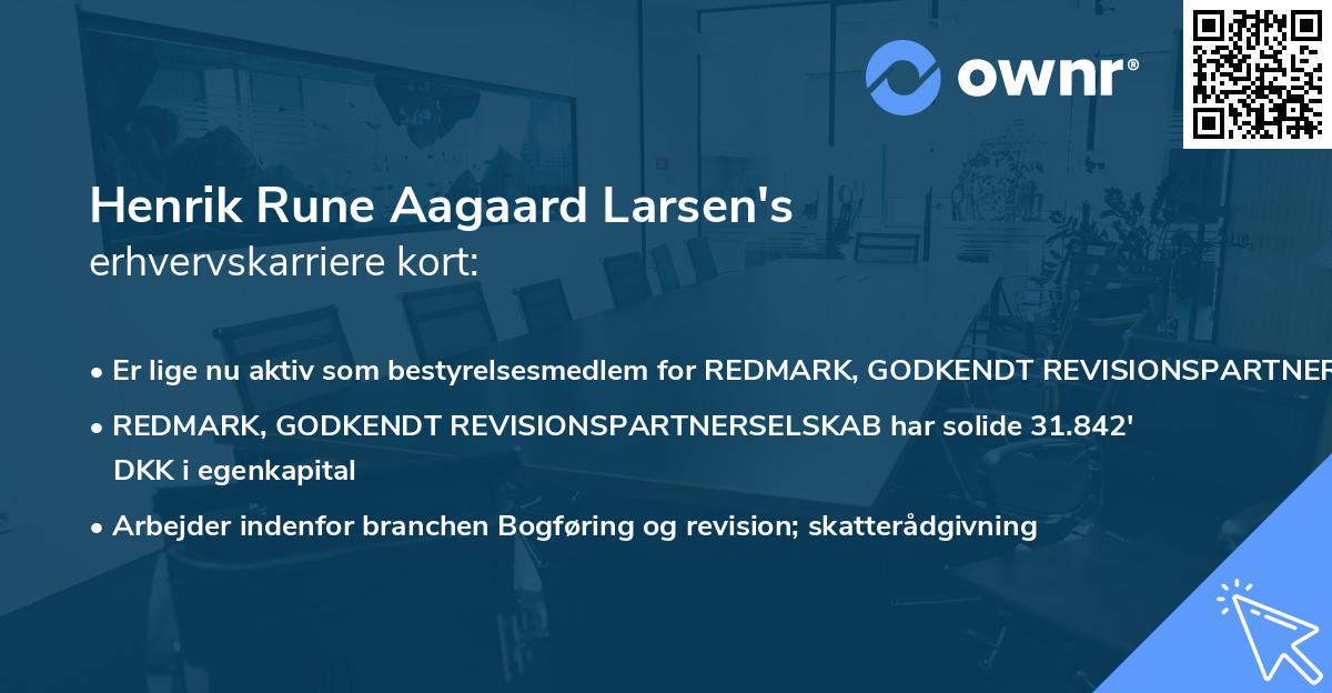 Henrik Rune Aagaard Larsen's erhvervskarriere kort