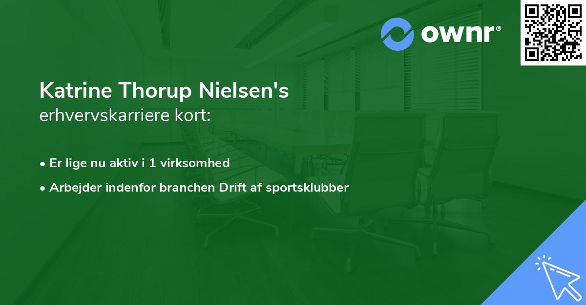 Katrine Thorup Nielsen's erhvervskarriere kort