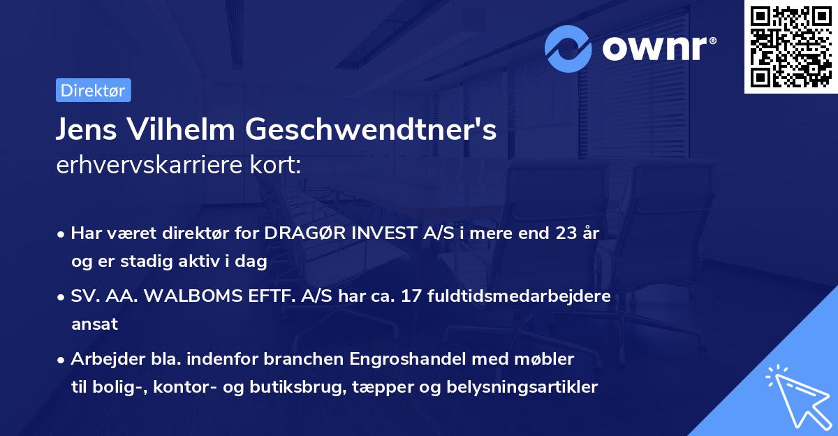 Jens Vilhelm Geschwendtner's erhvervskarriere kort