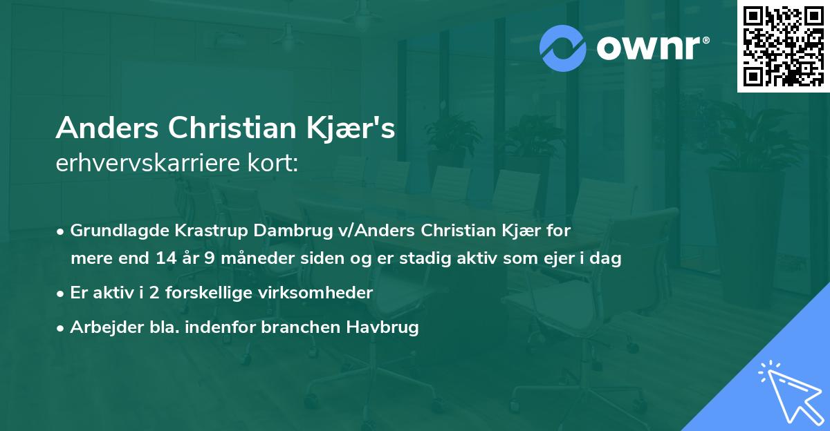 Anders Christian Kjær's erhvervskarriere kort