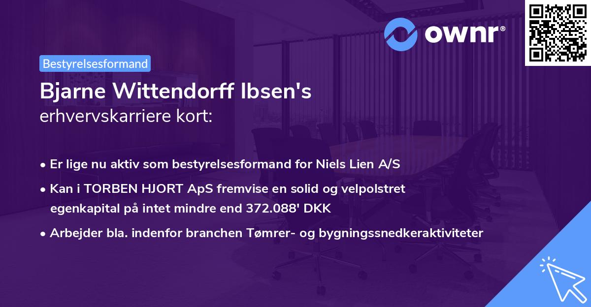 Bjarne Wittendorff Ibsen's erhvervskarriere kort