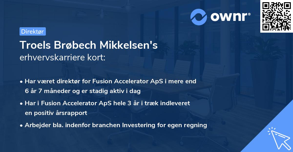 Troels Brøbech Mikkelsen's erhvervskarriere kort
