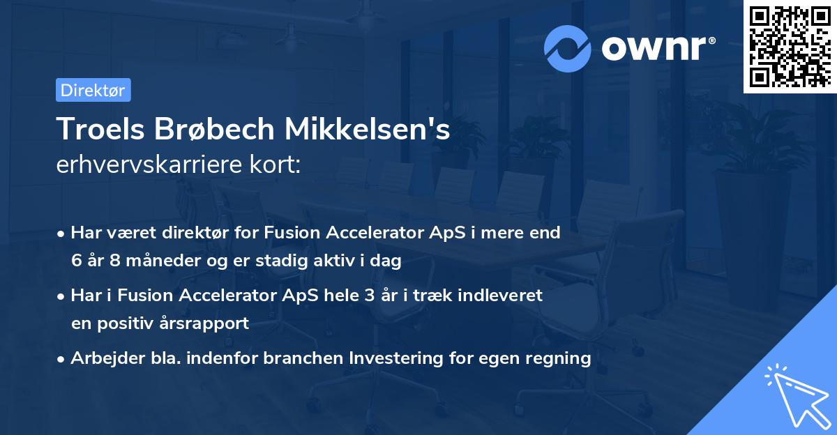 Troels Brøbech Mikkelsen's erhvervskarriere kort