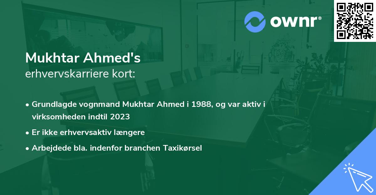 Mukhtar Ahmed's erhvervskarriere kort