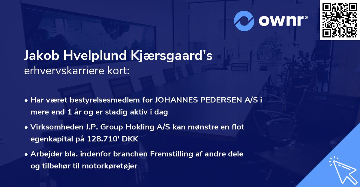 Jakob Hvelplund Kjærsgaard's erhvervskarriere kort