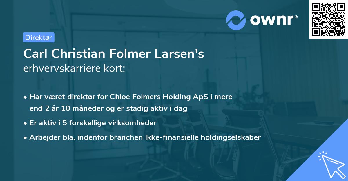Carl Christian Folmer Larsen's erhvervskarriere kort