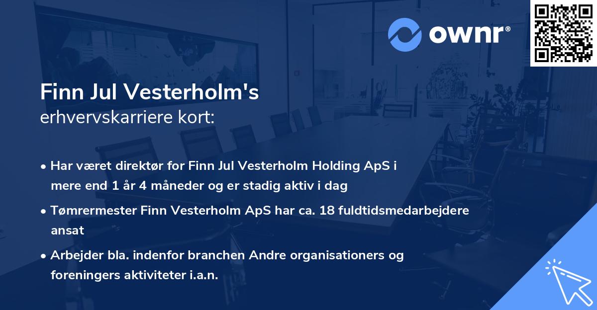 Finn Jul Vesterholm's erhvervskarriere kort