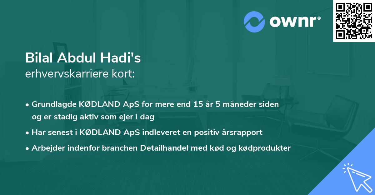 Bilal Abdul Hadi's erhvervskarriere kort