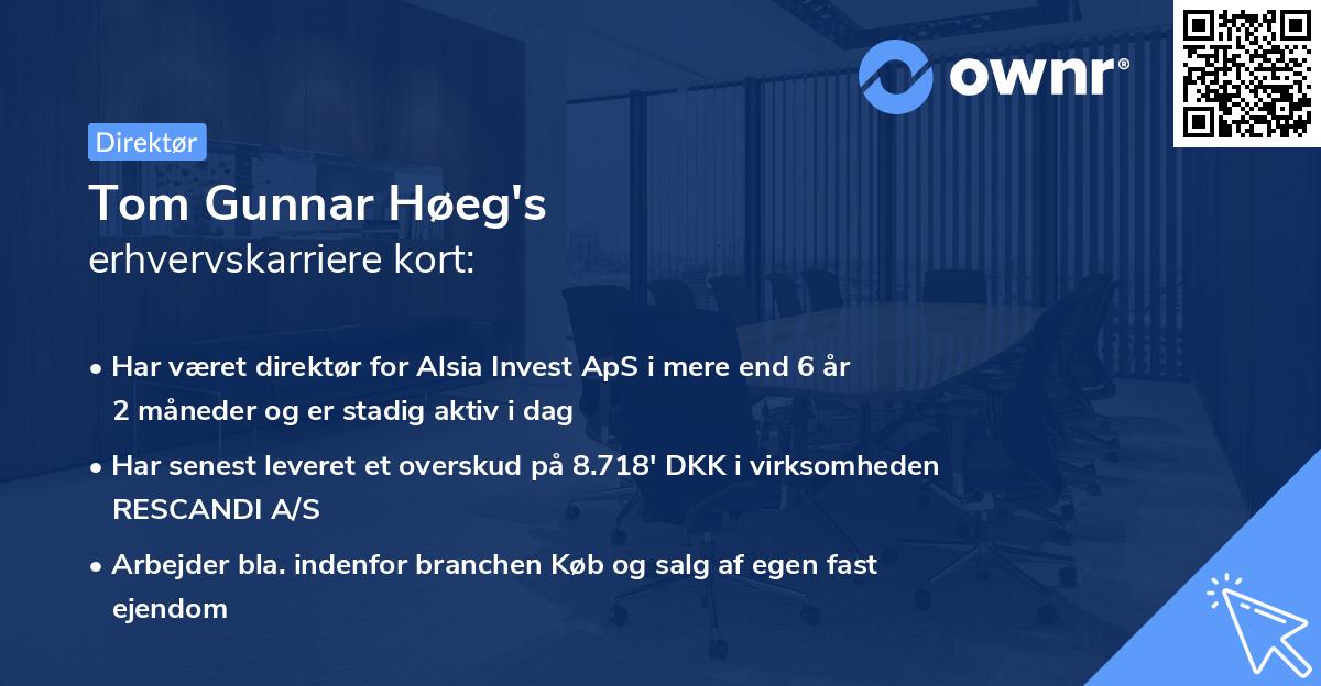 Tom Gunnar Høeg's erhvervskarriere kort