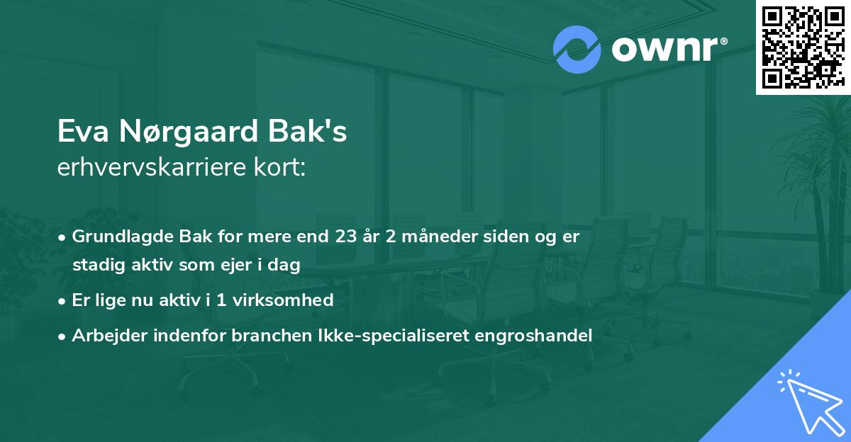 Eva Nørgaard Bak's erhvervskarriere kort