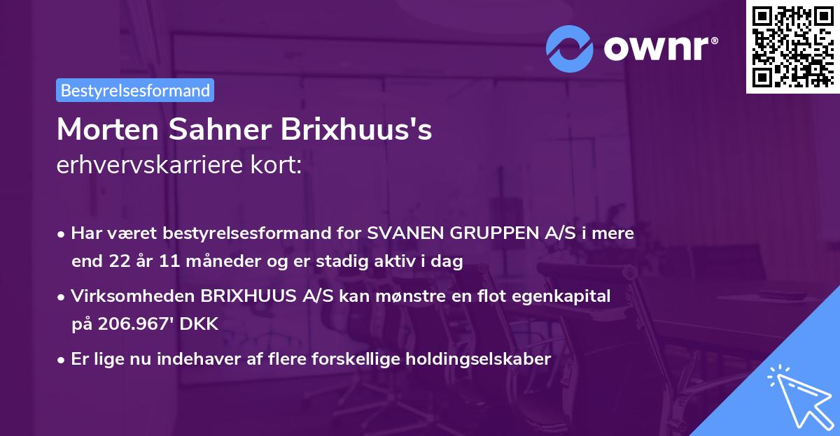 Morten Sahner Brixhuus's erhvervskarriere kort