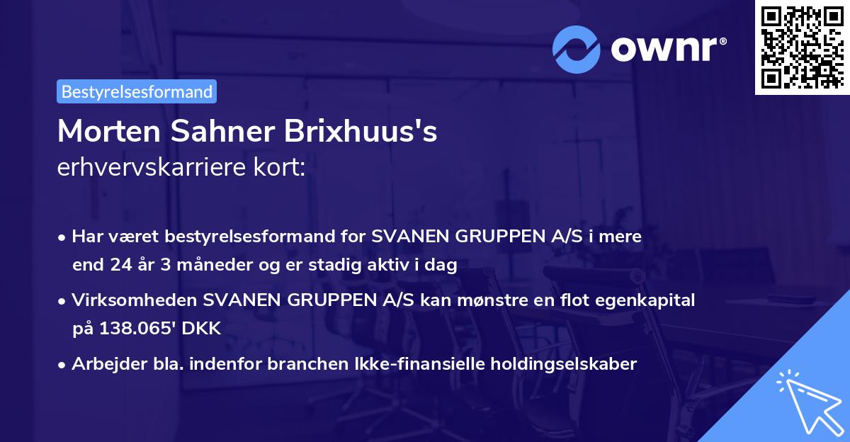 Morten Sahner Brixhuus's erhvervskarriere kort