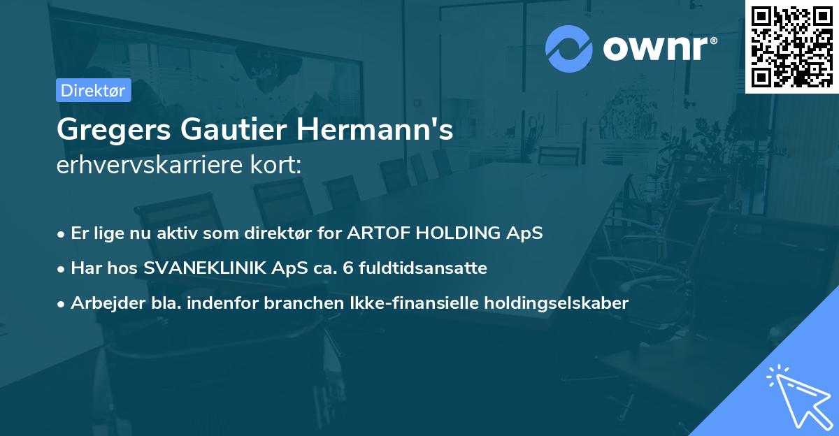 Gregers Gautier Hermann's erhvervskarriere kort