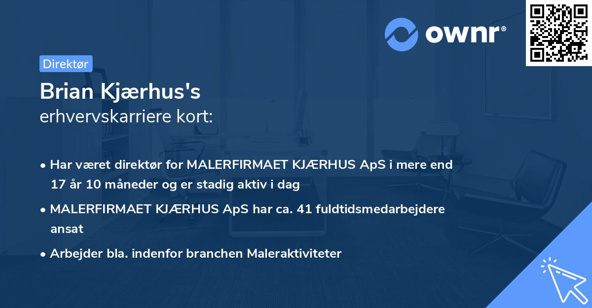 Brian Kjærhus's erhvervskarriere kort