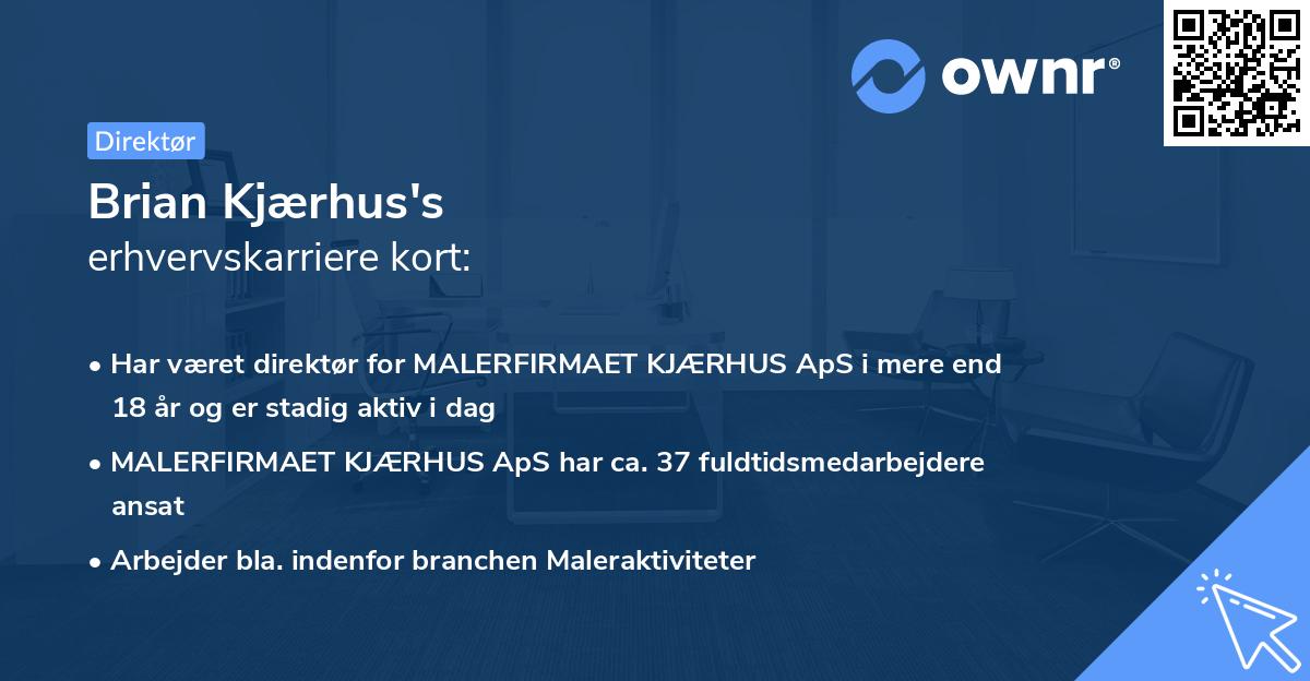 Brian Kjærhus's erhvervskarriere kort