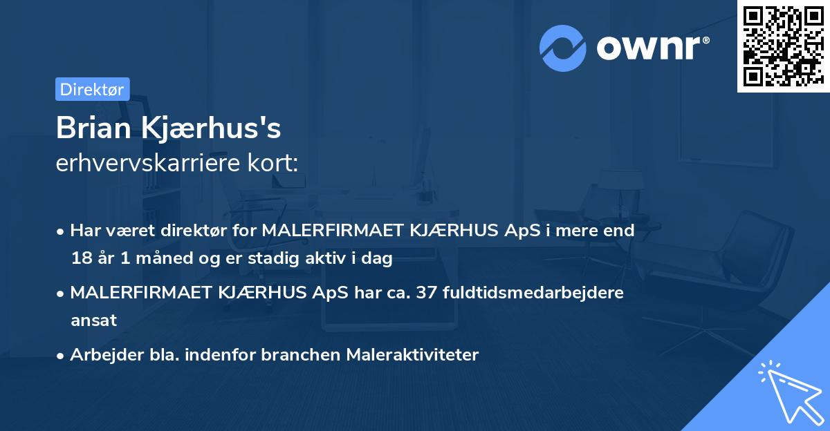 Brian Kjærhus's erhvervskarriere kort