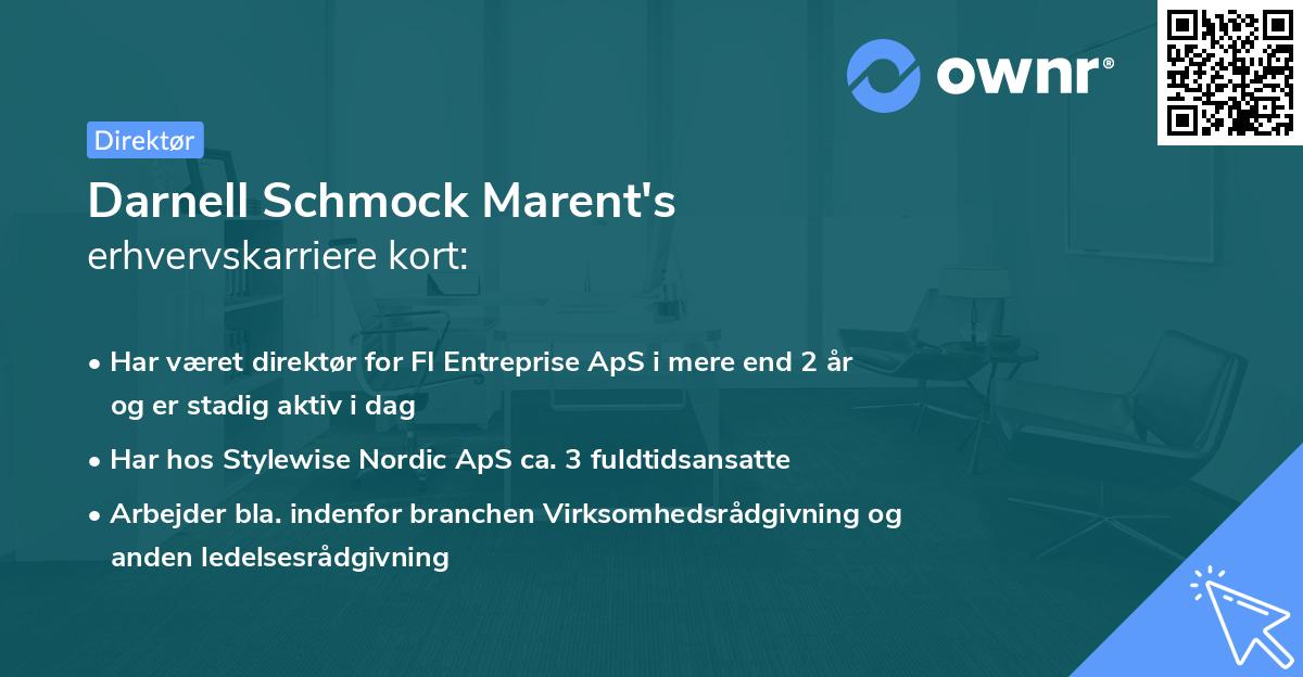 Darnell Schmock Marent's erhvervskarriere kort