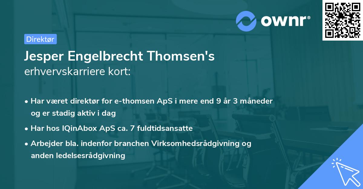 Jesper Engelbrecht Thomsen's erhvervskarriere kort