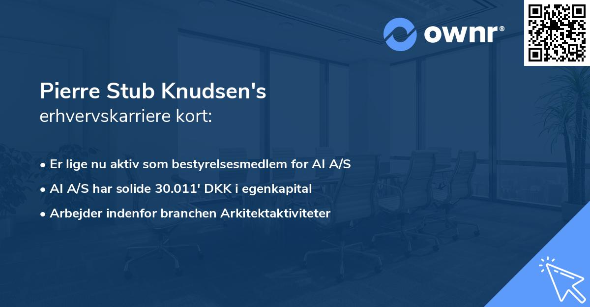 Pierre Stub Knudsen's erhvervskarriere kort
