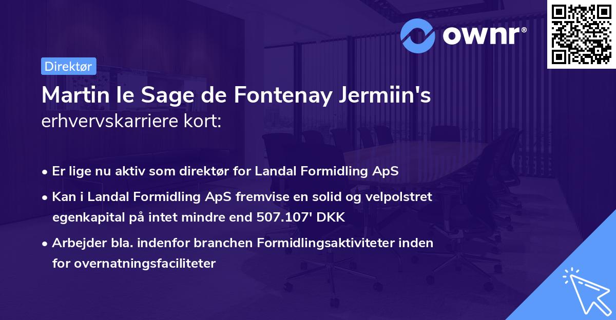 Martin le Sage de Fontenay Jermiin's erhvervskarriere kort