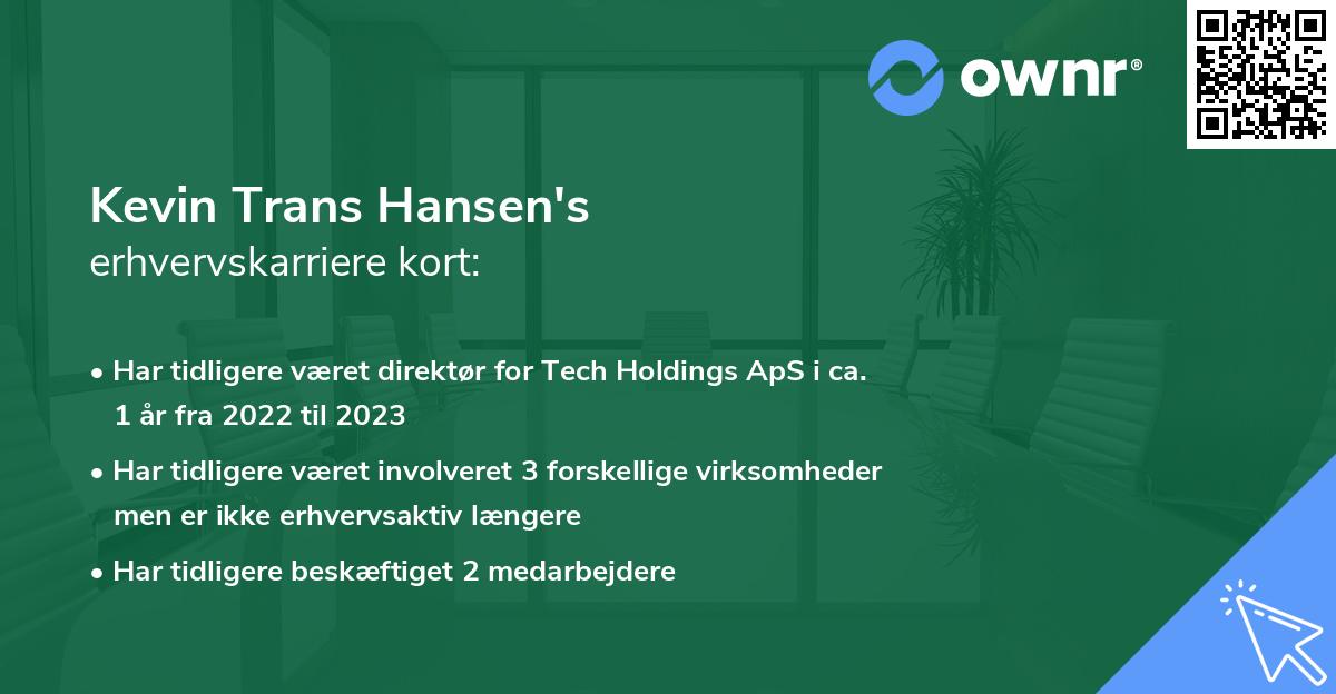 Kevin Trans Hansen's erhvervskarriere kort