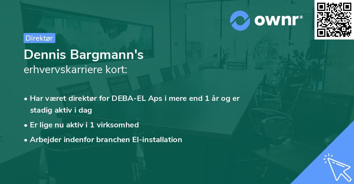 Dennis Bargmann's erhvervskarriere kort